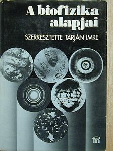 Berkes László - A biofizika alapjai [antikvár]