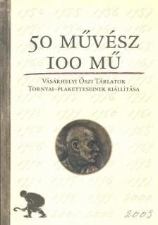 POGÁNY GÁBOR - 50 művész - 100 mű [antikvár]