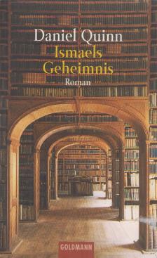 Daniel Quinn - Ismaels Geheimnis [antikvár]