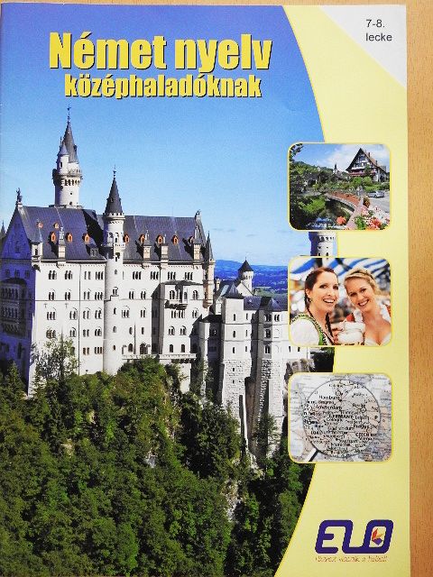 Német nyelv középhaladóknak 7-8. lecke [antikvár]