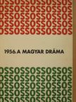 Sümegi György - A magyar dráma/Rajzolt 1956 [antikvár]