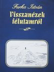 Furka István - Visszanézek félutamról (dedikált példány) [antikvár]