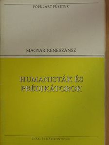 Bornemisza Péter - Humanisták és prédikátorok [antikvár]
