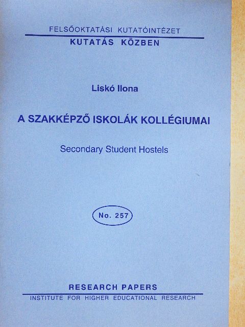 Liskó Ilona - A szakképző iskolák kollégiumai [antikvár]