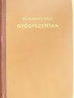 Dr. Bosányi Andor - Gyógyszerek és gyógyitás I. [antikvár]