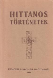 Kisházi Mihály - Hittanos történetek [antikvár]