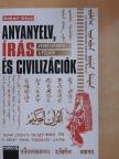 Ankerl Géza - Anyanyelv, írás és civilizációk [antikvár]