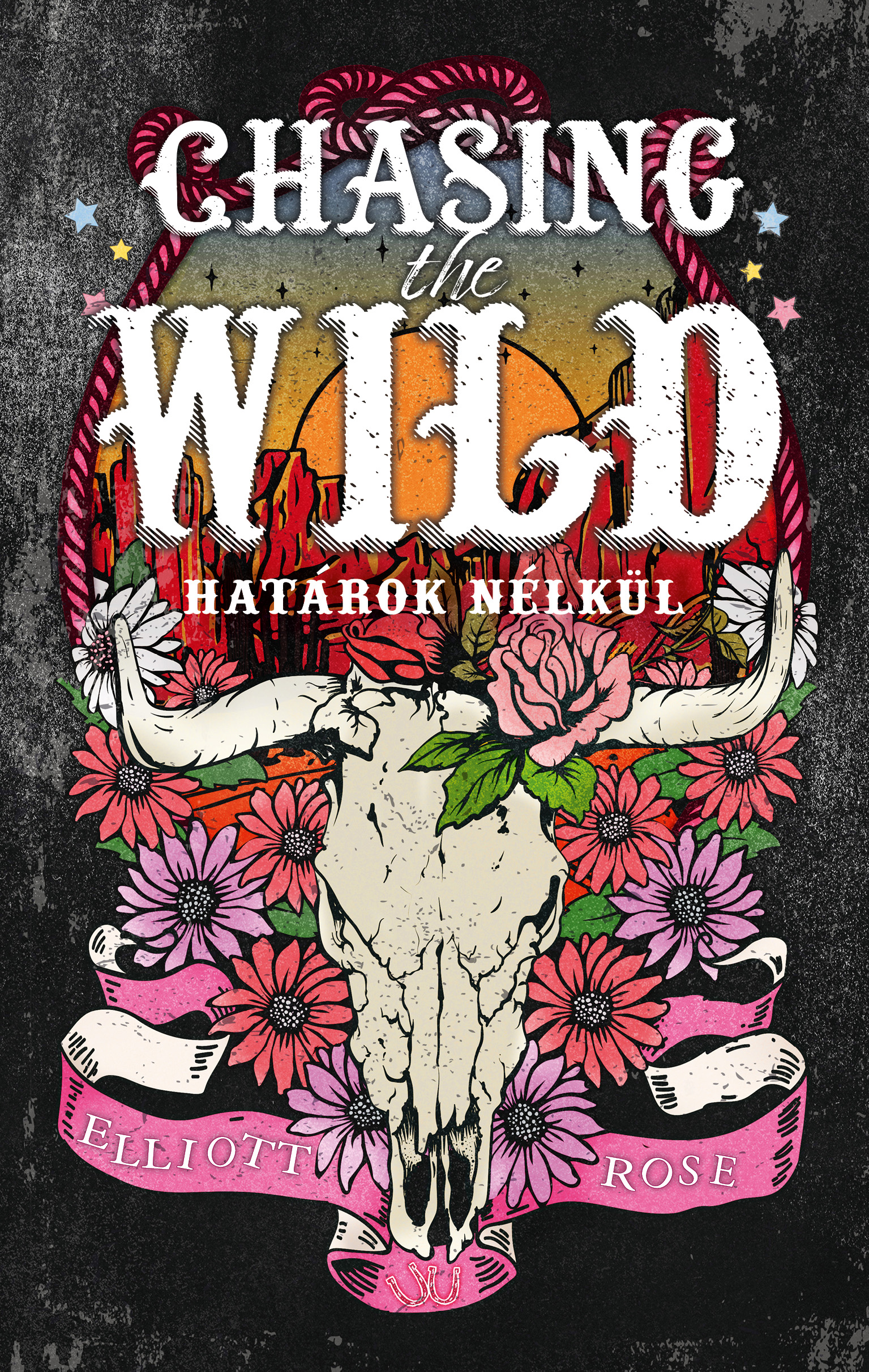 Rose Elliot - Chasing the Wild - Határok nélkül