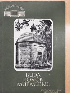 Gerő Győző - Buda török műemlékei [antikvár]