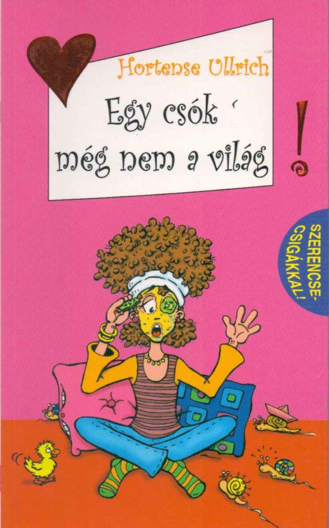 ULLRICH, HORTENSE - Egy csók még nem a világ [antikvár]