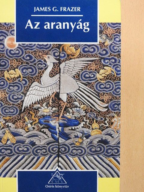 James G. Frazer - Az aranyág [antikvár]