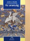 James G. Frazer - Az aranyág [antikvár]