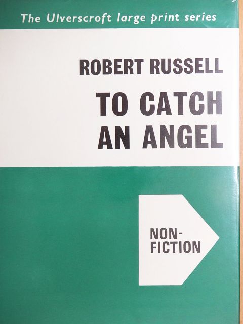 Robert Russell - To Catch an Angel [antikvár]