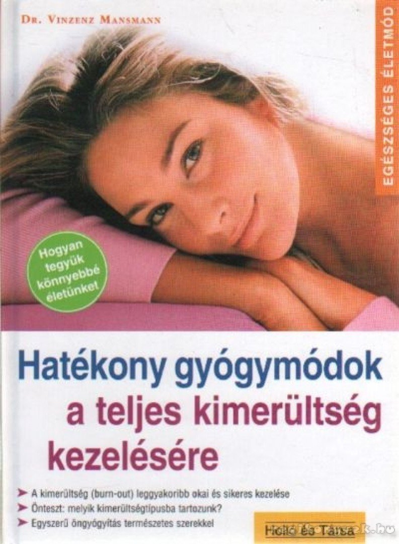 Mansmann, Vinzenz dr. - Hatékony gyógymódok a teljes kimerültség kezelésére [antikvár]