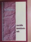 Bányai Emőke - Kézikönyv szociális munkásoknak [antikvár]