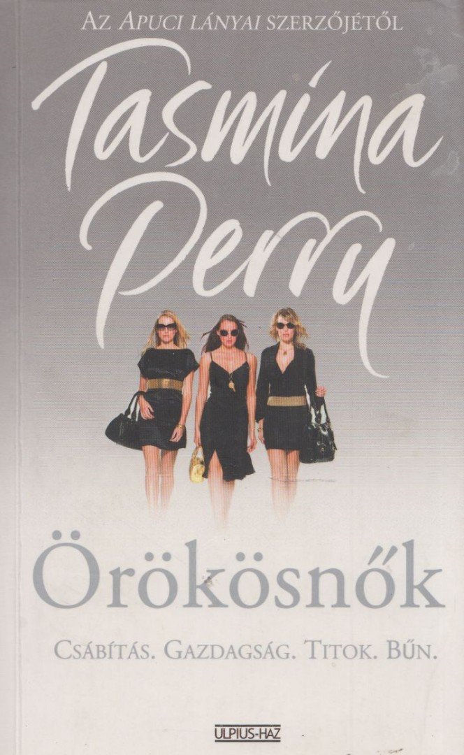 Tasmina Perry - Örökösnők [antikvár]