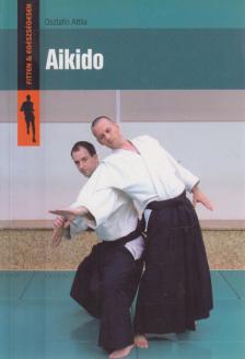 Osztafin Attila - Aikido [antikvár]