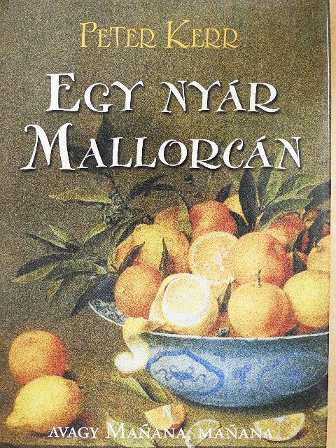 Peter Kerr - Egy nyár Mallorcán [antikvár]