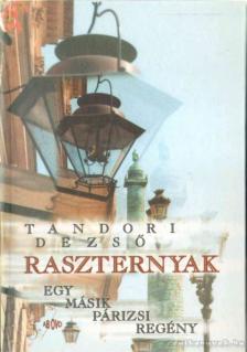 TANDORI DEZSŐ - Raszternyak [antikvár]