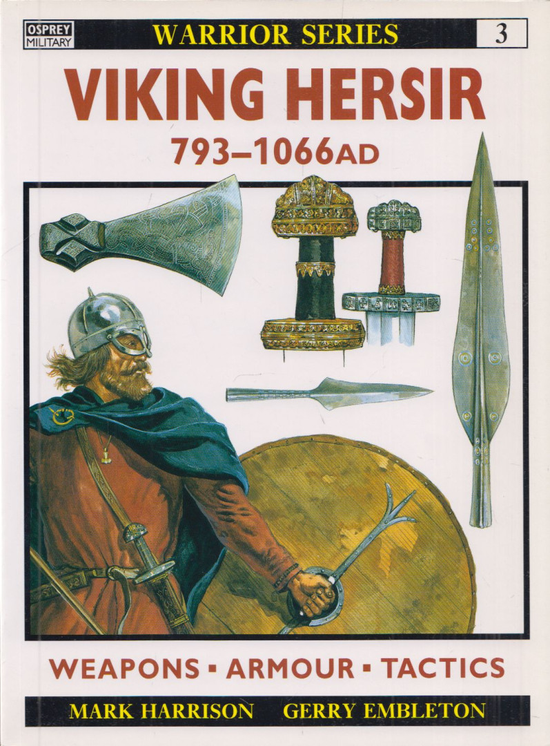 MARK HARRISON - Viking Hersir - 793-1066 AD [antikvár]