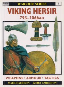 MARK HARRISON - Viking Hersir - 793-1066 AD [antikvár]