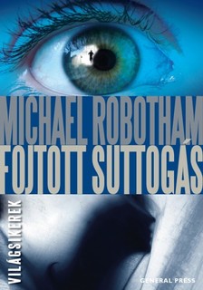 Michael Robotham - Fojtott suttogás [eKönyv: epub, mobi]