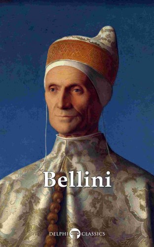 Peter Russell Giovanni Bellini, - Delphi Complete Works of Giovanni Bellini (Illustrated) [eKönyv: epub, mobi]