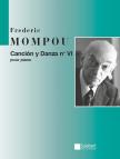 MOMPOU - CIACIÓN Y DANZA NO VI POUR PIANO