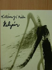 Kelényi Béla - Helyén [antikvár]