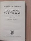 Reinhold Schneider - Las Casas és a császár [antikvár]