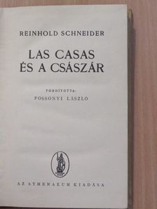 Reinhold Schneider - Las Casas és a császár [antikvár]