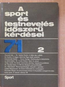 Arday László - A sport és testnevelés időszerű kérdései 1971/2. [antikvár]