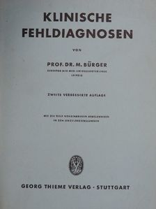 Dr. M. Bürger - Klinische fehldiagnosen [antikvár]
