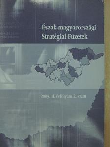 Baksa Sára - Észak-magyarországi Stratégiai Füzetek 2005/2. [antikvár]
