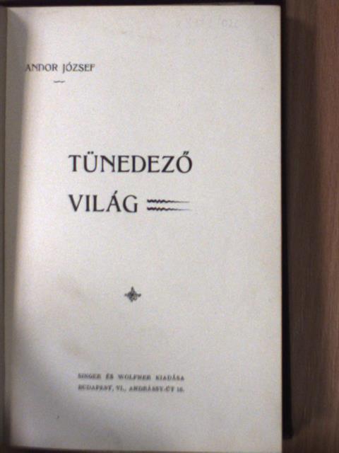 Andor József - Tünedező világ [antikvár]