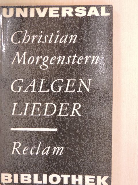 Christian Morgenstern - Galgenlieder [antikvár]