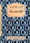 Kosztolányi Dezső - Nero, a véres költő - Talentum diákkönyvtár