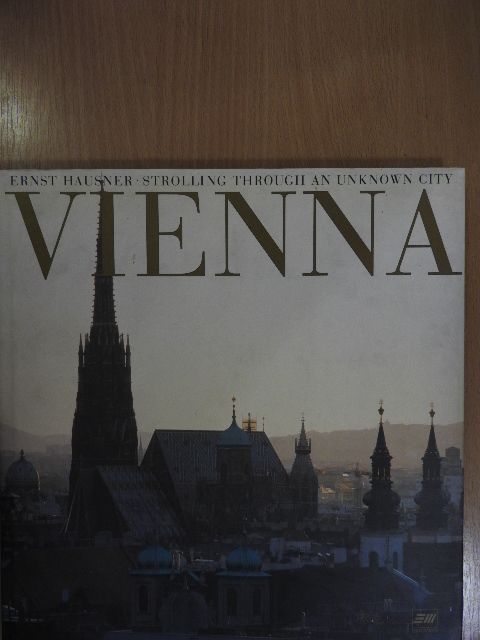 Ernst Hausner - Vienna [antikvár]