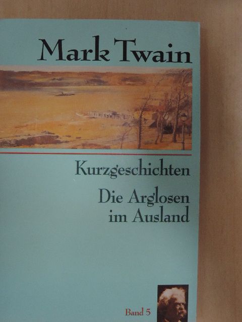 Mark Twain - Kurzgeschichten 5. [antikvár]