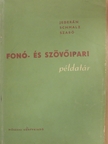 Jederán Miklós - Fonó- és szövőipari példatár [antikvár]