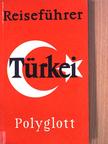 Eberhard Schütz - Türkei [antikvár]