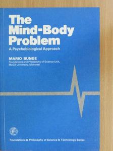 Mario Bunge - The Mind-Body Problem [antikvár]