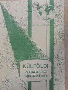 Külföldi Pedagógiai Információ '99 [antikvár]