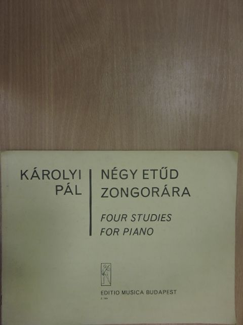 Károlyi Pál - Négy etűd zongorára [antikvár]