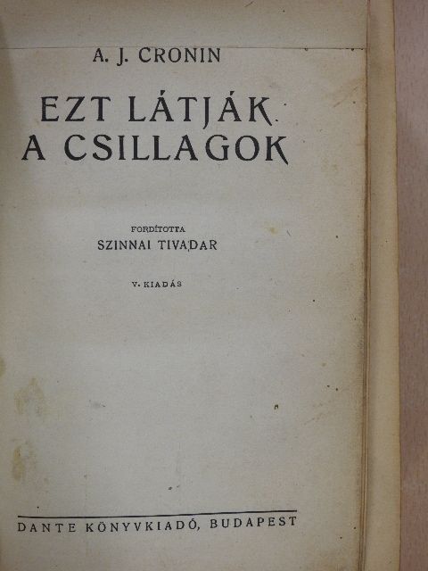A. J. Cronin - Ezt látják a csillagok I-II. [antikvár]