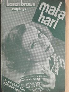 Karen Brown - Mata Hari [antikvár]