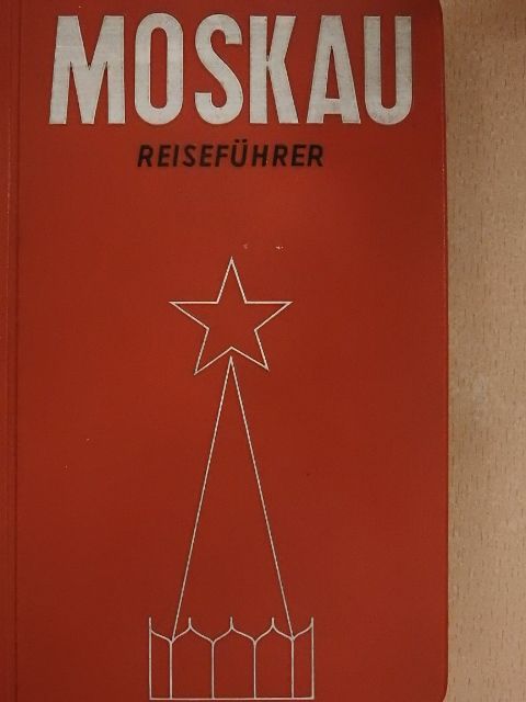 Iwan Mjatschin - Moskau Reiseführer [antikvár]