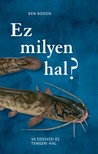 Ben Boden - Ez milyen hal?
