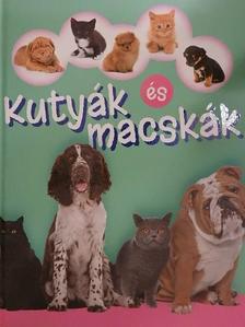 Bagoly Ilona - Kutyák és macskák [antikvár]