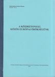 Dr. Suba János - A közbiztonság közös európai örökségünk [antikvár]